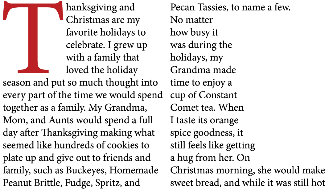 Thanksgiving and Christmas are my favorite holidays to celebrate. I grew up with a family that loved the holiday seas...