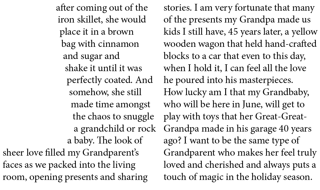 after coming out of the iron skillet, she would place it in a brown bag with cinnamon and sugar and shake it until it...