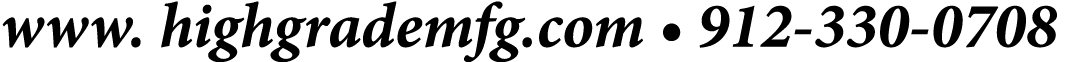 www. highgrademfg.com • 912 330 0708